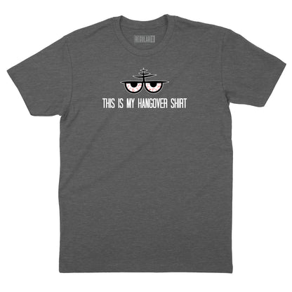 This is My Hangover Shirt T-Shirt