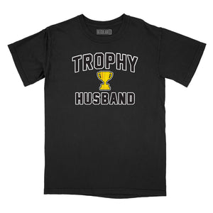 Trophy Husband Relaxed Fit T-Shirt