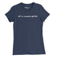 VIP Is Always Better Womens T-Shirt