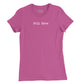 Still Here Womens T-Shirt