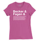 Becker & Fagen Et Al Womens T-Shirt (Inspired by Steely Dan)