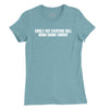 Surely Not Everyone Will Wang Chung Womens T-Shirt (Inspired by Wang Chung) - Lagoon Blue