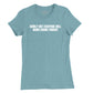 Surely Not Everyone Will Wang Chung Womens T-Shirt (Inspired by Wang Chung)