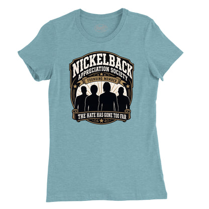 Nickelback Appreciation Society Womens T-Shirt