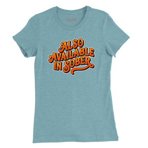 Also Available in Sober Headline Womens T-Shirt
