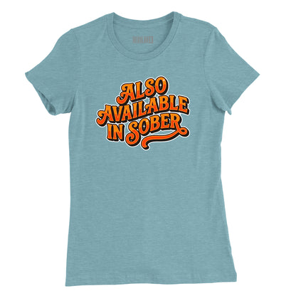 Also Available in Sober Headline Womens T-Shirt