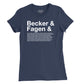 Becker & Fagen Et Al Womens T-Shirt (Inspired by Steely Dan)