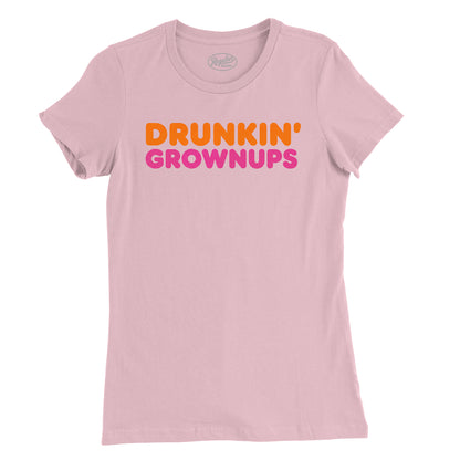 Drunkin' Grownups Womens T-Shirt