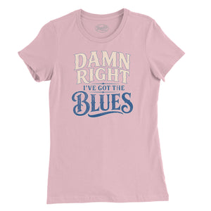 Damn Right I've Got the Blues Womens T-Shirt (Inspired by Buddy Guy) in Pink