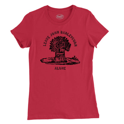 Leave John Barleycorn Alone Womens T-Shirt (Inspired by Traffic)