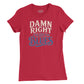 Damn Right I've Got the Blues Womens T-Shirt (Inspired by Buddy Guy)
