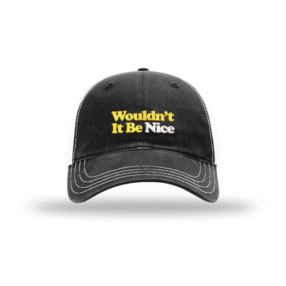 Wouldn't It Be Nice Soft Mesh Trucker