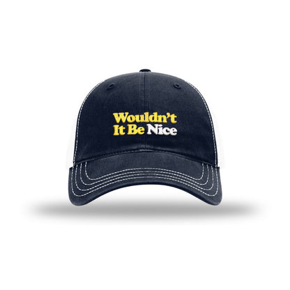 Wouldn't It Be Nice Soft Mesh Trucker