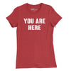 You Are Here Womens T-Shirt - As Worn by John Lennon - Heather Red