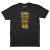 You Need a Beer Zappa Quote T-Shirt - Black
