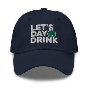 Let's Day Drink Shamrock Dad Hat