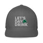 Let's Day Drink Shamrock Flexfit Structured Trucker