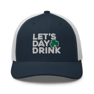 Let's Day Drink Shamrock Structured Trucker