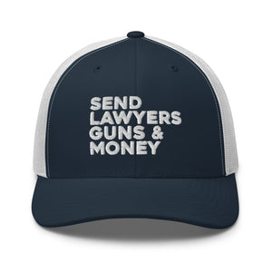 Send Lawyers Guns & Money Structured Trucker