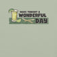 Make Tonight a Wonderful Day Premium Relaxed T-Shirt