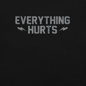 Everything Hurts Subdued Premium Relaxed T-Shirt