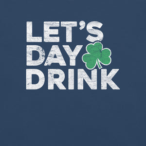 Let's Day Drink Shamrock Premium Relaxed T-Shirt