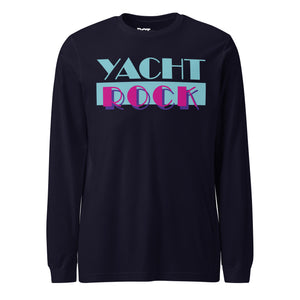 Yacht Rock Long Sleeve T-Shirt