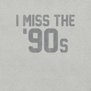 I Miss The 90's Subdued T-Shirt