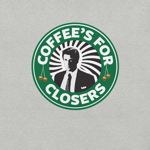 Coffee's for Closers T-Shirt