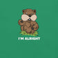 I'm Alright T-shirt