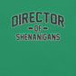 Director of Shenanigans T-Shirt