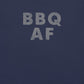 BBQ AF T-Shirt