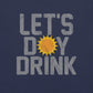 Let's Day Drink Sun T-Shirt