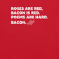 The Bacon Poem T-Shirt