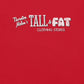 Thornton Melon's Tall & Fat T-Shirt