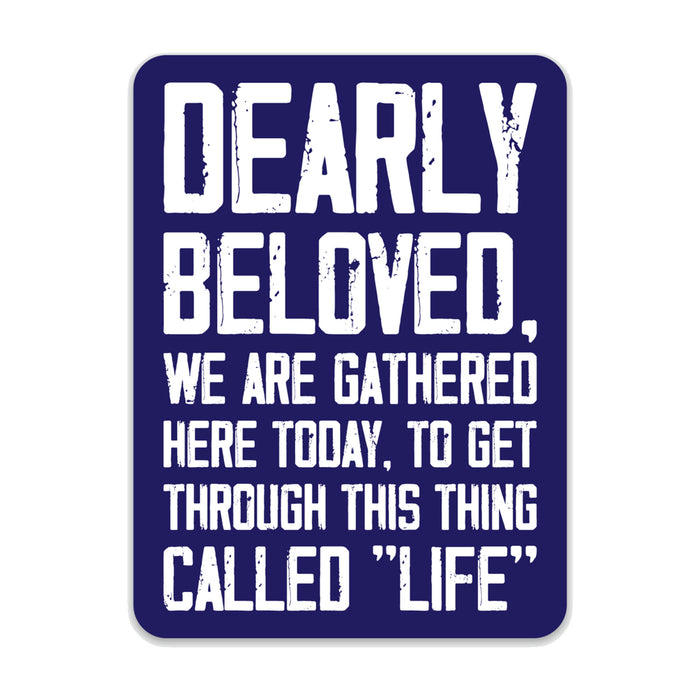 Dearly Beloved Decal