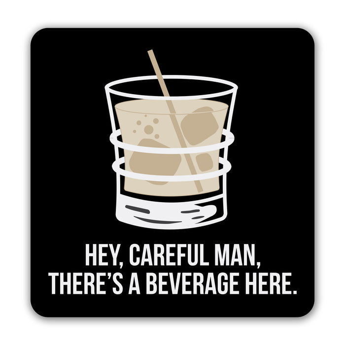 "There's a Beverage Here" Decal
